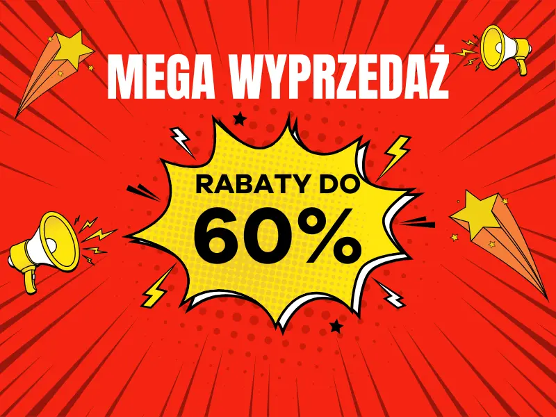 MEGA WYPRZEDAŻ - rabaty do 60%